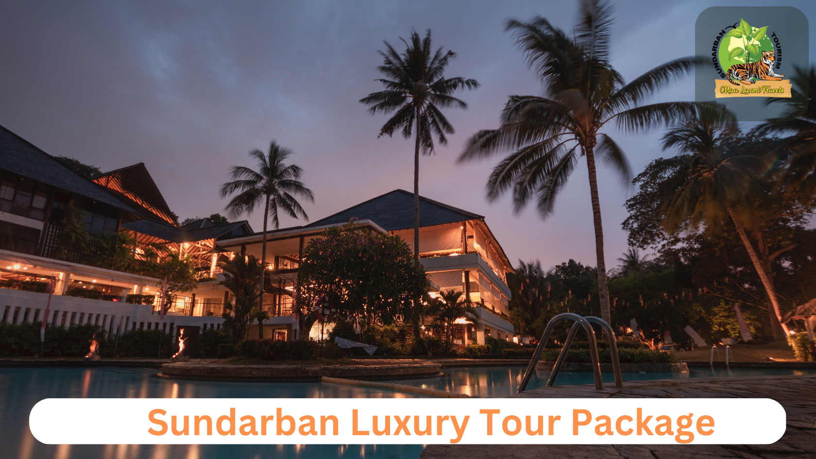 Sundarban Luxury Tour Package